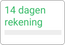 Binnen 14 dagen na factuurdatum